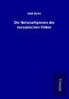 Die Nationalhymnen der europäischen Völker