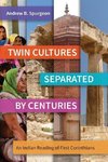 Twin Cultures Separated by Centuries