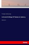 Collected Writings Of Thomas de Quincey