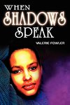 When Shadows Speak