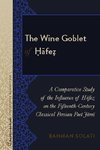 The Wine Goblet of Hafez