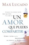 Un Amor Que Puedes Compartir