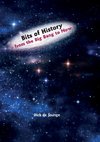 Bits of History  -  from the Big Bang to Now