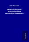 Der Aufsichtsrat der Aktiengesellschaft