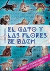 El gato y las flores de bach - Manual de terapia floral felina para los compañeros humanos