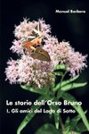 Le storie dell'Orso Bruno. I. Gli amici del Lago di Sotto