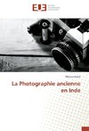 La Photographie ancienne en Inde