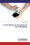 A Text Book on Principles of Plant Breeding