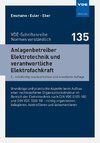 Anlagenbetreiber Elektrotechnik und verantwortliche Elektrofachkraft