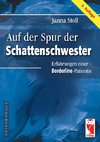 Auf der Spur der Schattenschwester