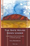 The Safe House Down Under