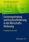 Existenzgründung und Existenzförderung in der Wirtschaftsförderung