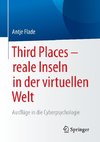 Third Places - reale Inseln in der virtuellen Welt