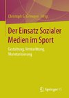 Der Einsatz Sozialer Medien im Sport