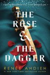 Ahdieh, R: Rose and the Dagger