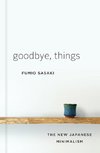 Goodbye, Things