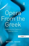 Opera From the Greek