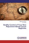 Quality Control of Four New Population Based Cancer Registries