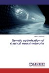 Genetic optimization of classical neural networks