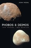 Phobos & Deimos