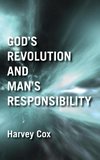 God's Revolution and Man's Responsibility