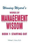 Winning Wizard's Words of Management Wisdom - Book 1