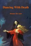 Dancing With Death