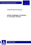 Ethical Challenges of Authority in a Pluralistic Society