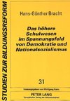 Das höhere Schulwesen im Spannungsfeld von Demokratie und Nationalsozialismus