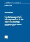 Simulationsgestützte Leistungsanalyse in der Elektronikmontage