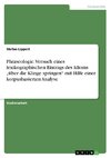 Phraseologie. Versuch eines lexikographischen Eintrags des Idioms 