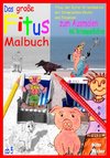 Das große Fitus-Malbuch - Fitus, der Sylter Strandkobold, mit Schweinchen Klecks und Freunden