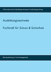 Ausbildungsnachweis Fachkraft/Servicekraft für Schutz und Sicherheit