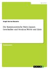 Die Kommunistische Partei Japans. Geschichte und Struktur, Werte und Ziele