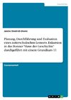 Planung, Durchführung und Evaluation eines außerschulischen Lernorts. Exkursion in das Bonner 