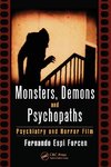 Monsters, Demons and Psychopaths