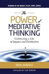 The Power of Meditative Thinking