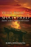 Spiritual Warfare that Shattered Demonic Alters & Household Witchcraft