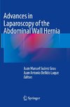 Advances in Laparoscopy of the Abdominal Wall Hernia