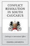 Conflict Resolution in South Caucasus