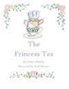 The Princess Tea