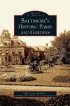 Baltimore's Historic Parks and Gardens