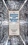 American Sociology and Holocaust Studies