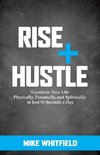 Rise and Hustle