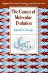 Gillespie, J: Causes of Molecular Evolution