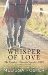 Whisper of Love (The Bradens at Peaceful Harbor)