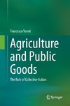 Agriculture and Public Goods