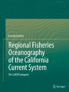 Regional Fisheries Oceanography of the California Current System