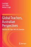 Global Teachers, Australian Perspectives