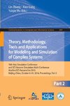 Theory, Methodology, Tools and Applications for Modeling and Simulation of Complex Systems